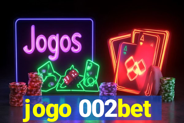 jogo 002bet